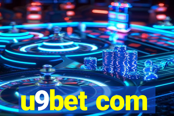 u9bet com